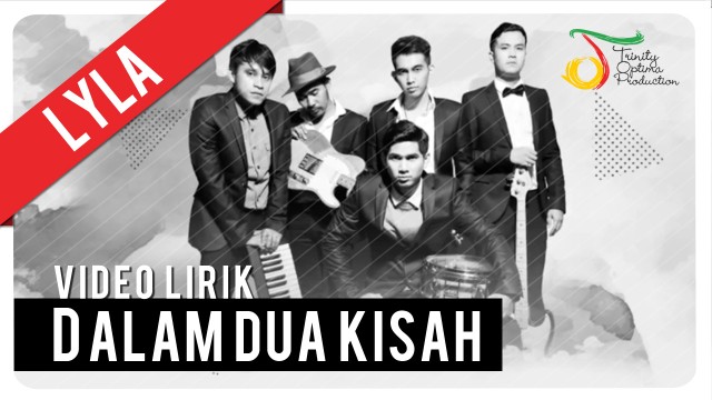 Streaming Lyla Dalam Dua Kisah Video Lirik Vidio