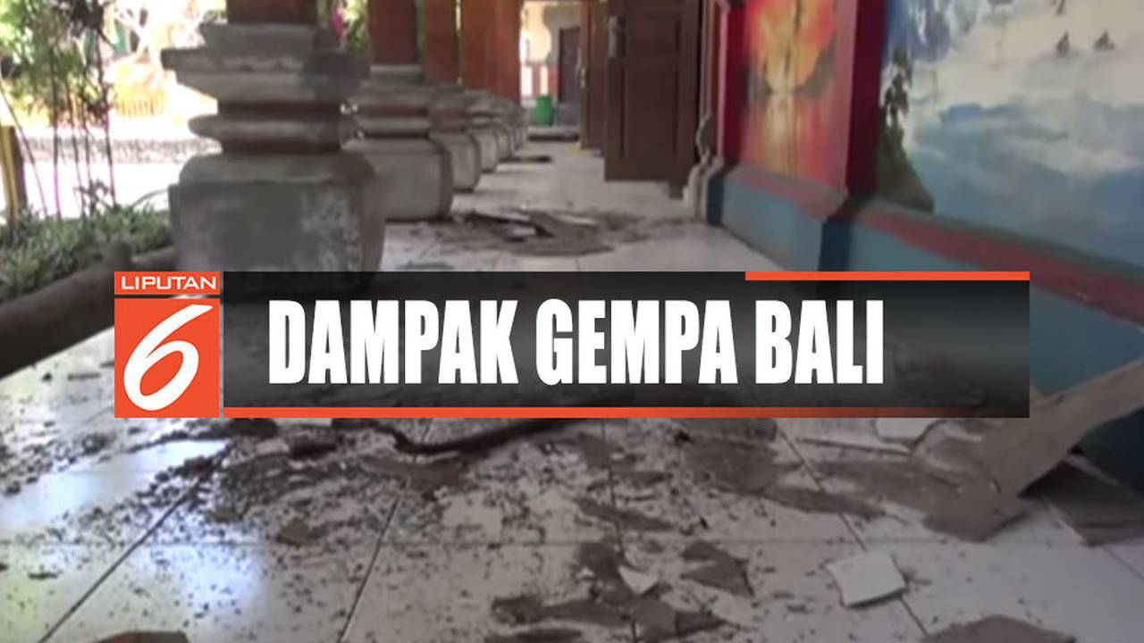 Gempa Bali Rusak Bangunan Sekolah Di Kuta Selatan Liputan 6 Terkini Sctv Vidio