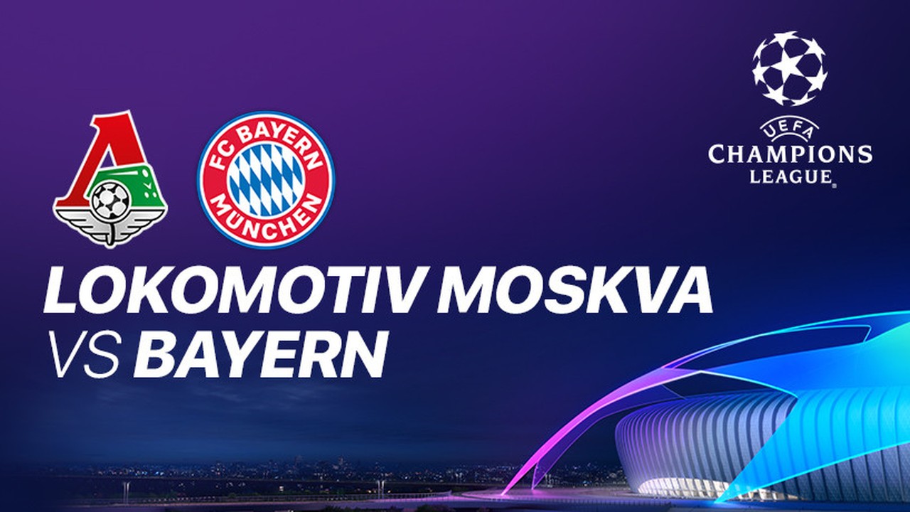 Streaming Full Match - Lokomotiv Moskva VS Bayern Muenchen ...