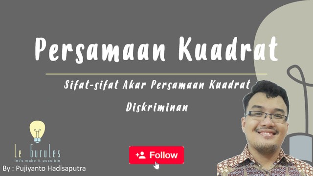 Streaming Matematika Kelas 9 Persamaan Kuadrat 4 Sifat Akar Persamaan Kuadrat X1 X2 Diskriminan Vidio