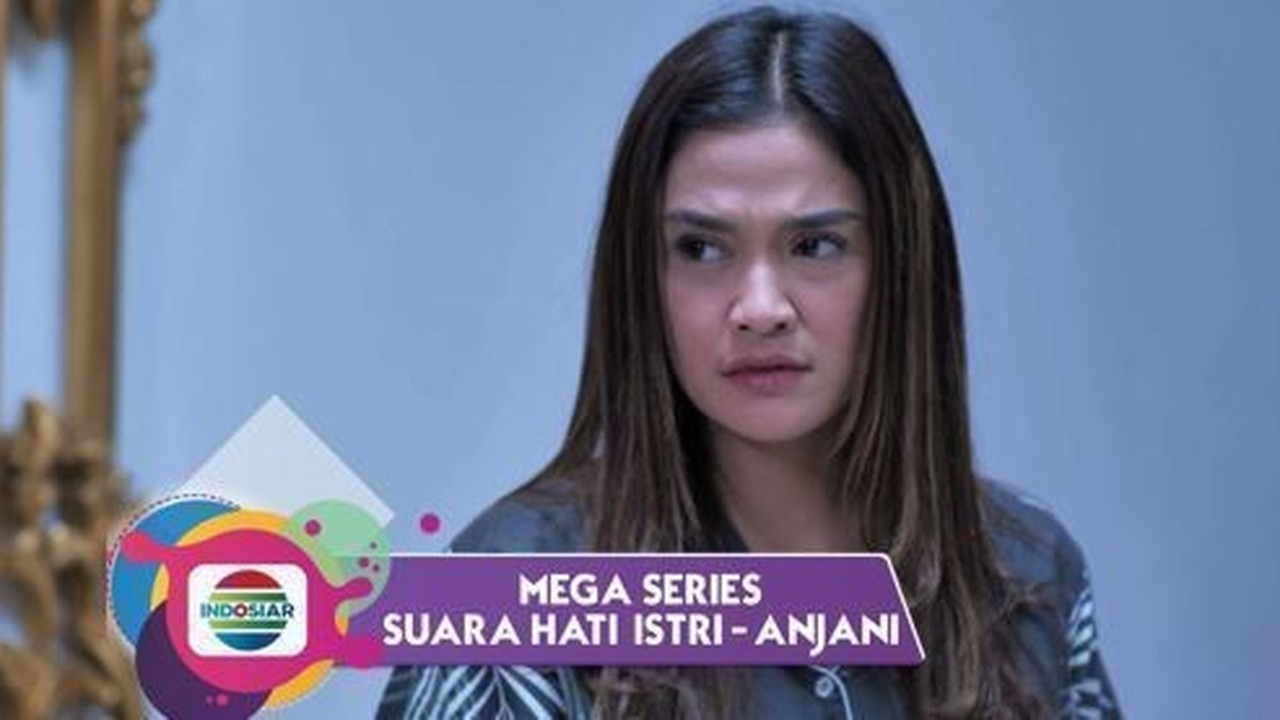 Streaming Mega Series Suara Hati Istri Anjani Episode 13 Mega Series Suara Hati Istri Anjani Vidio