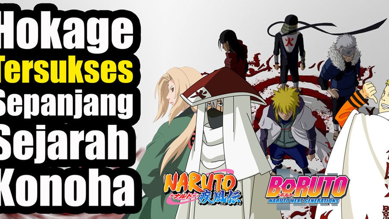 Streaming Hokage Tersukses Sepanjang Sejarah Konoha Di Anime Naruto Vidio Di setiap anime yang ditonton, pasti ada 1 karakter yang kuat banget dan susah buat dikalahin. hokage tersukses sepanjang sejarah konoha di anime naruto