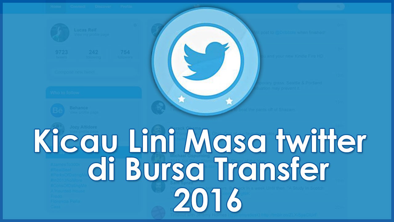 Kicau Lini Masa Twitter Di Bursa Transfer 2016 Vidio Com
