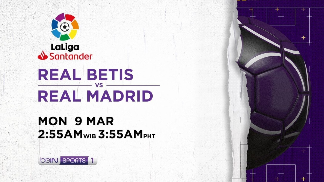 Streaming Real Betis vs Real Madrid - Monday, 9 March 2020 ...