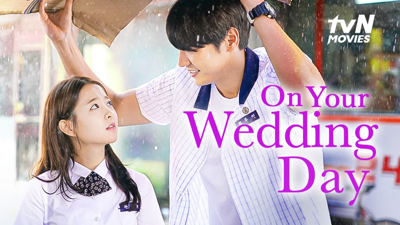 Streaming On Your Wedding Day Sub Indo