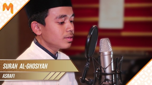 Streaming Murottal Surah Al-Ghasyiah || Asrafi - Vidio.com
