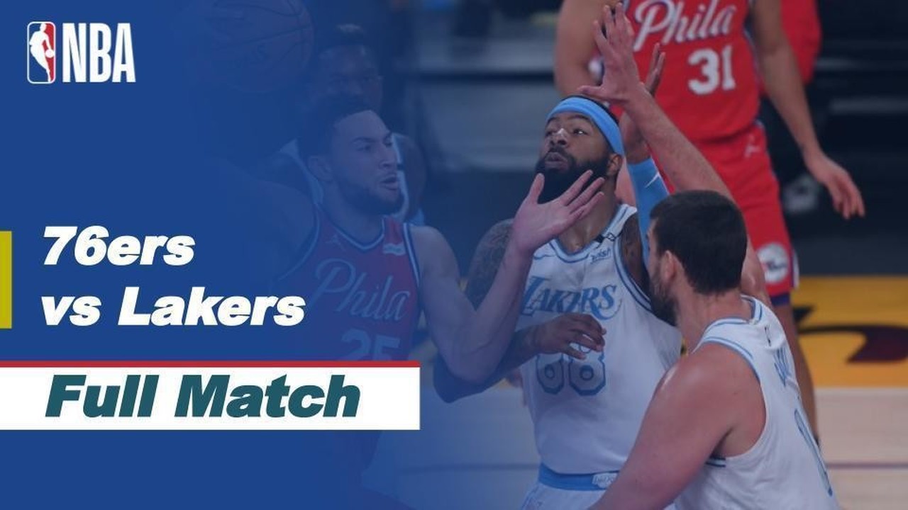 Streaming Full Match - Philadelphia 76ers vs LA Lakers | NBA Regular Season 2020/21 | Vidio