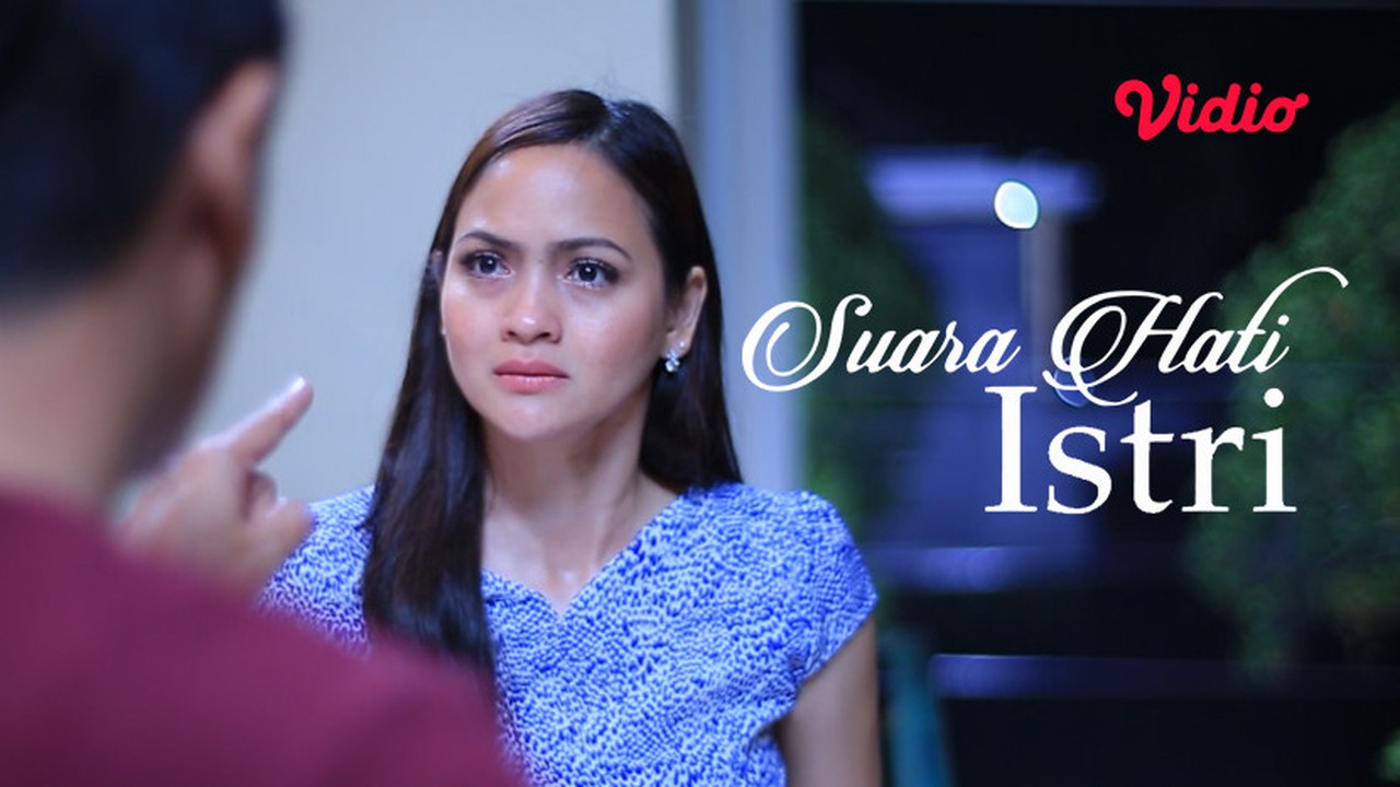 Nonton Sinema Suara Hati Istri - Nikah Menderita, Berpisahpun Sengsara - Vidio.com