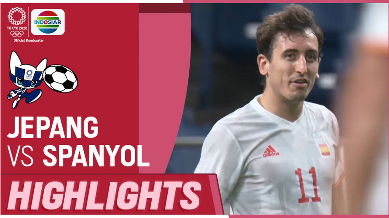 Streaming Jepang vs Spanyol - Highlights Sepak Bola | Olimpiade Tokyo 2020 | Vidio
