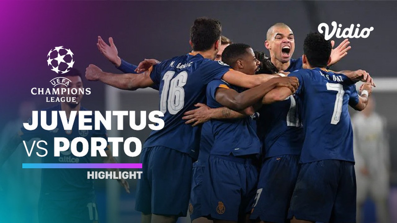 Streaming Highlight - Juventus vs Porto I UEFA Champions ...