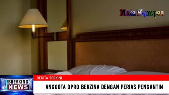 Anggota Dprd Berzina Dengan Perias Pengantin