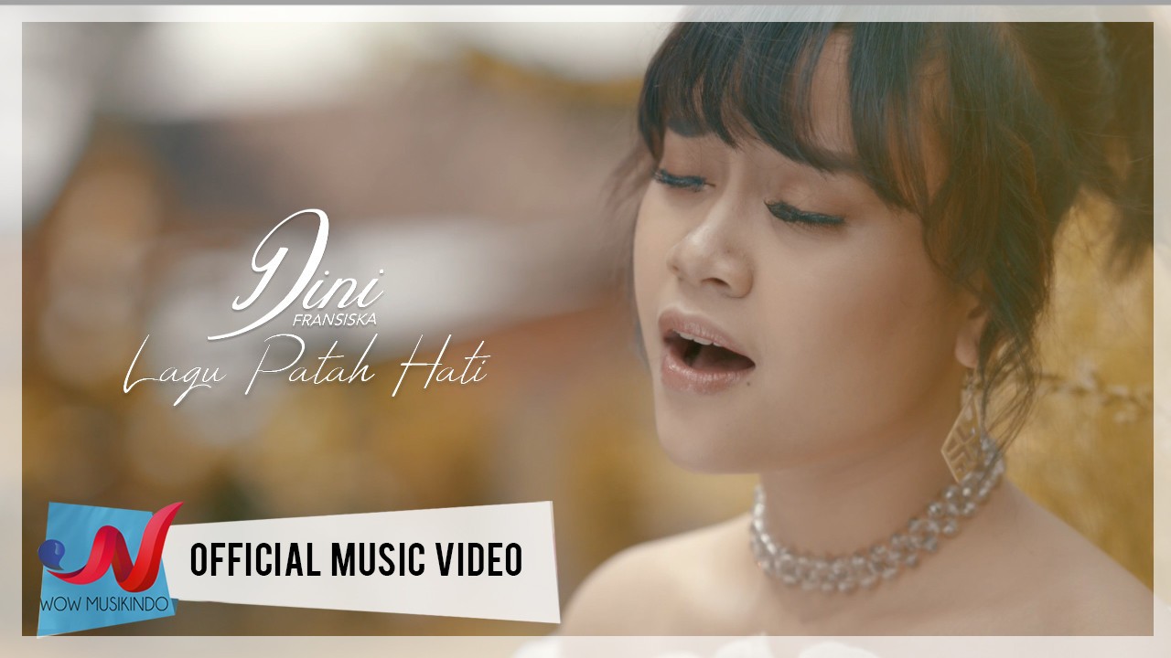 Streaming Dini Fransiska - Lagu Patah Hati (Official Music ...