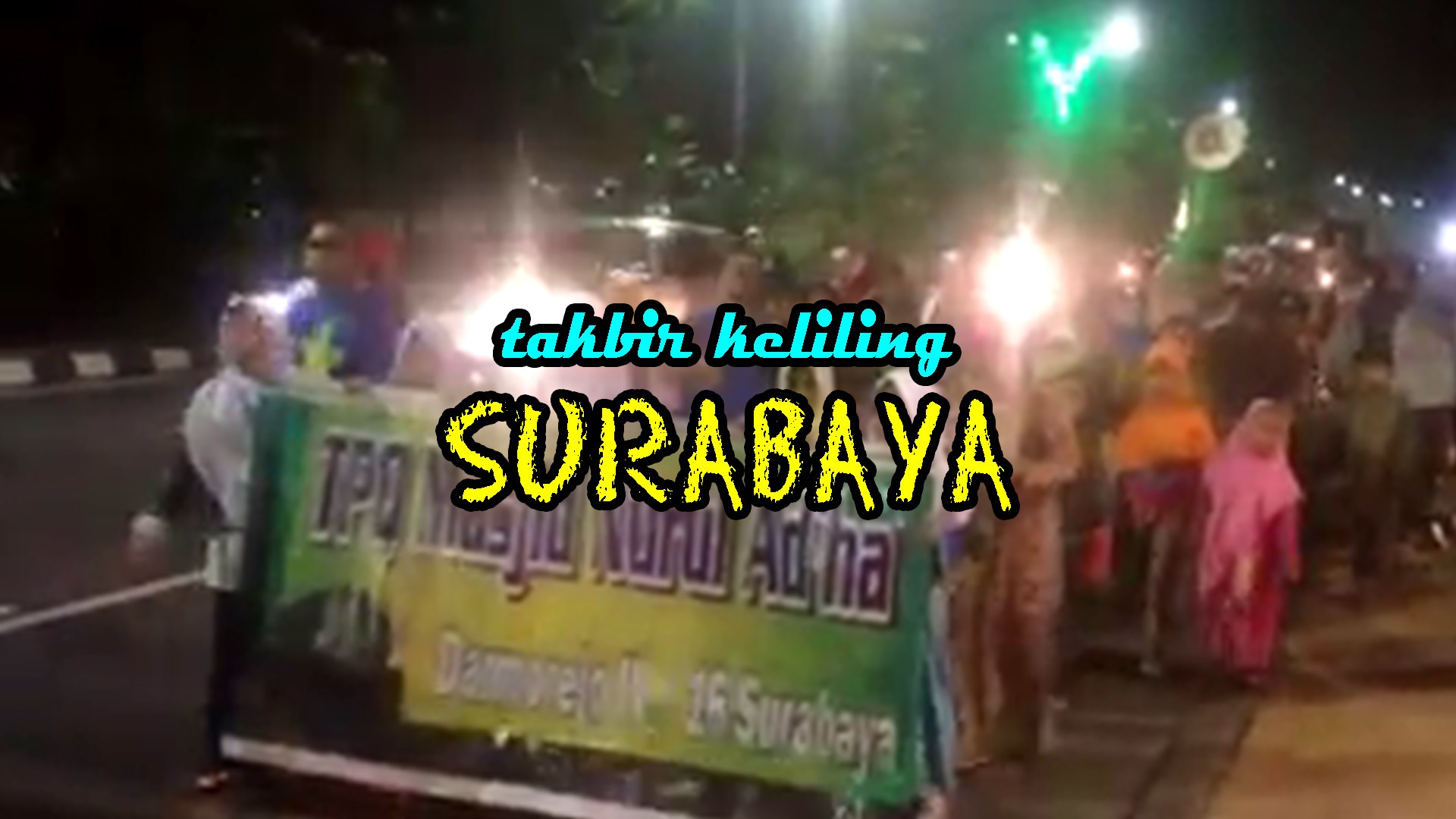 Streaming Takbir Keliling Mengharukan Di Surabaya Diikuti Anak Anak Sampai Orang Tua Vidio Com