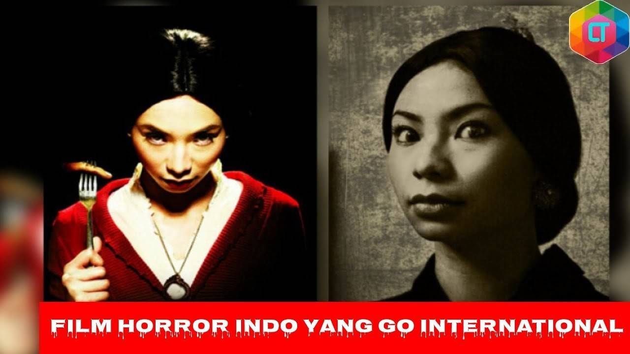 Streaming 5 Film Horor Indonesia Yang Berhasil Go Internasional Vidio 