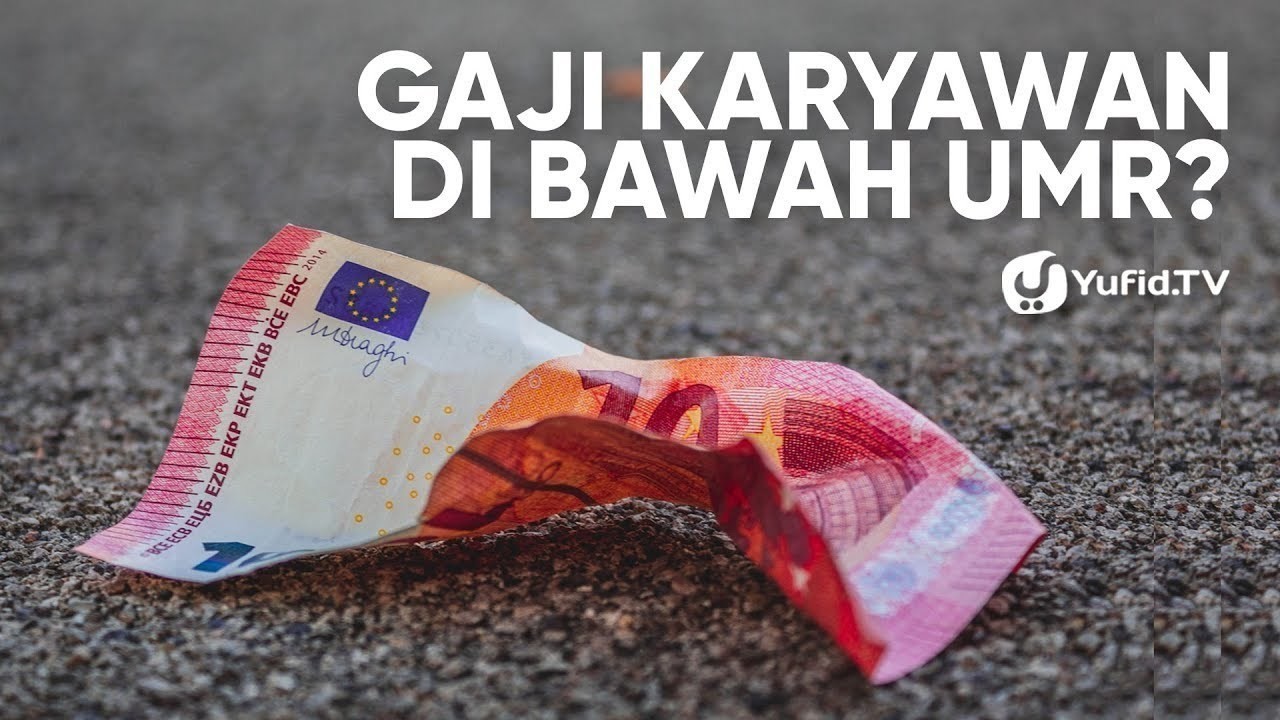 Streaming Jual Beli dalam Islam: Gaji UMR yang Tak Didapatkan Karyawan - Poster Dakwah Yufid TV ...