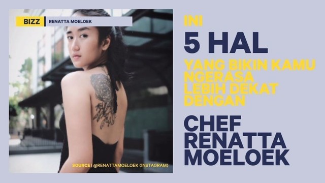 Streaming 5 Hal Yang Perlu Kamu Tahu Tentang Chef Renatta Moeloek Vidio Com