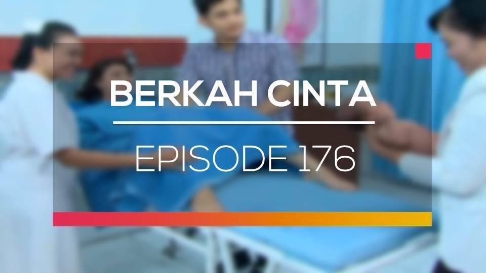 Berkah Cinta Episode 176