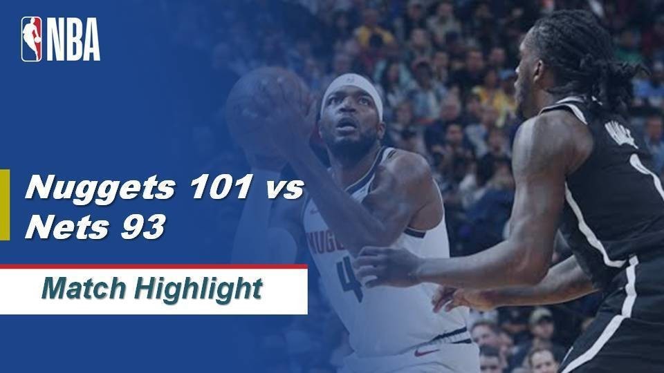 Streaming Nba I Cuplikan Pertandingan Denver Nuggets 101 Vs Brooklyn Nets 93 Vidio Com