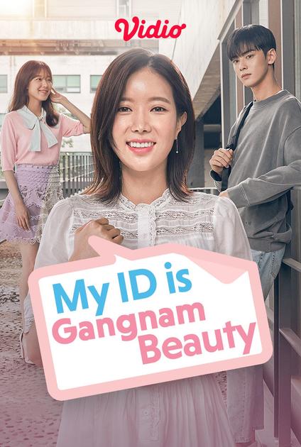 My Id Is Gangnam Beauty Streaming Nonton & Streaming My ID is Gangnam Beauty | Sub Indo - Vidio.com