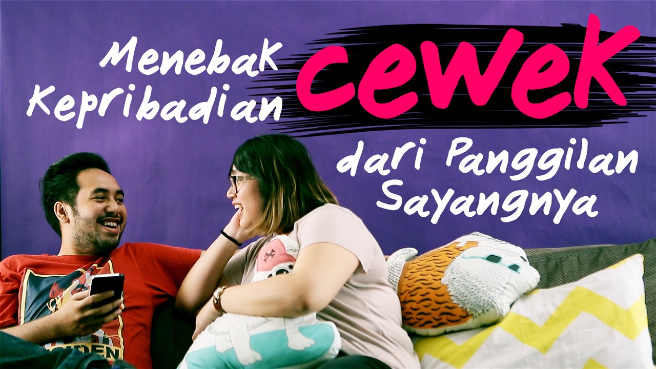 Streaming Menebak Kepribadian Cewek Dari Panggilan ...