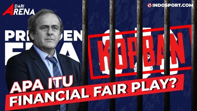 Streaming FINANCIAL FAIR PLAY, ATURAN YANG BUAT MANCHESTER ...