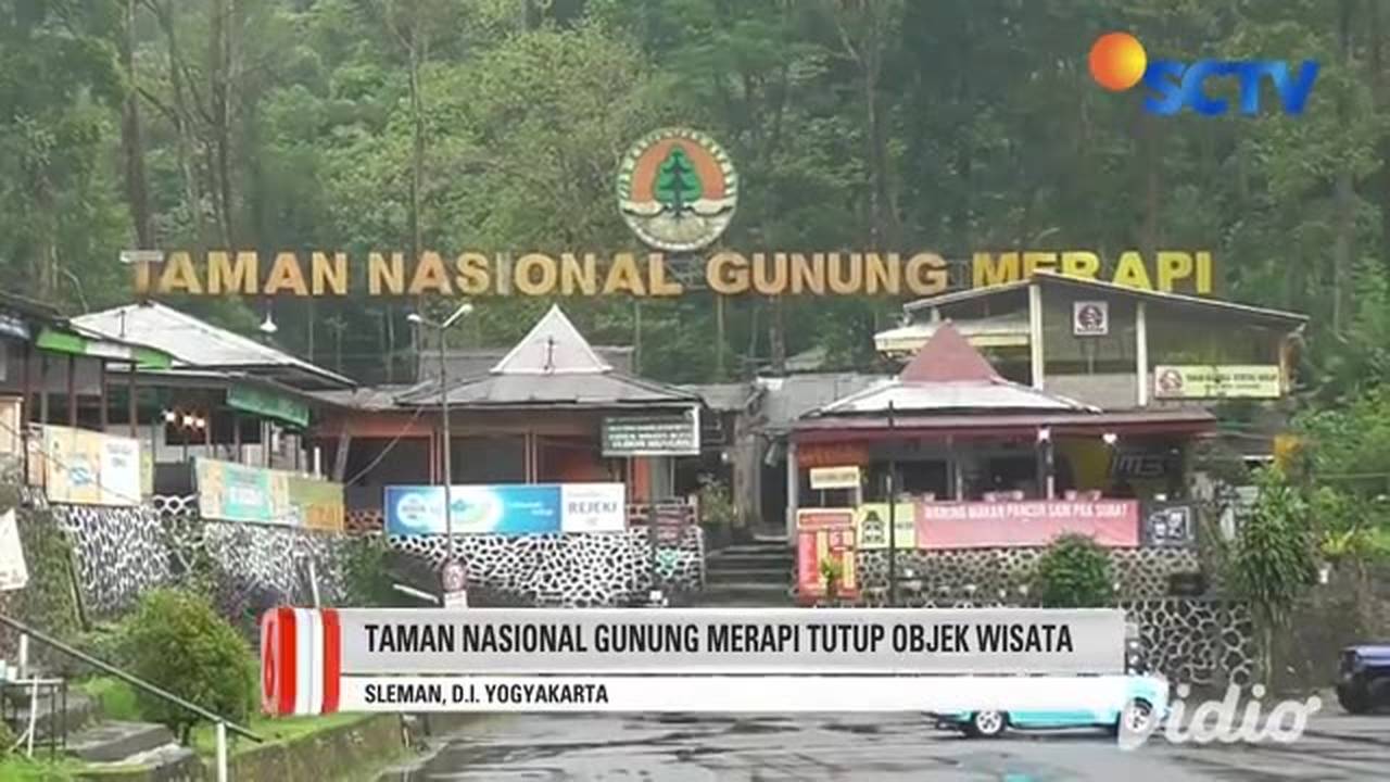 Penutupan Objek Wisata Di Merapi SCTV Regional Vidio