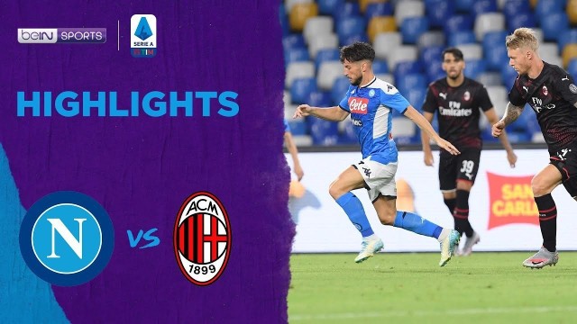 Streaming Match Highlight Napoli 2 Vs 2 Ac Milan Serie A 2020 Vidio Com