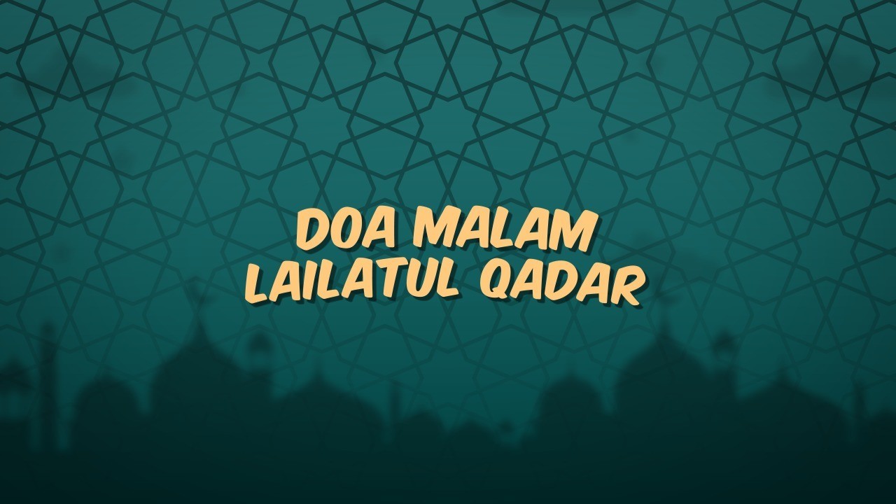 Streaming Doa Malam Lailatul Qadar Vidio