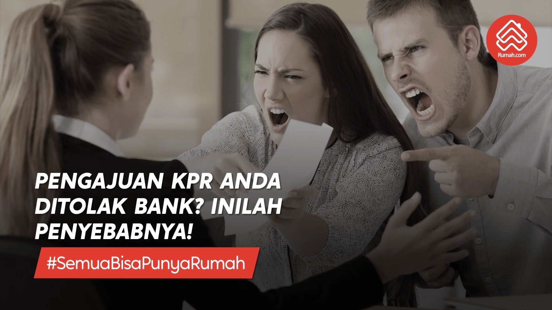 KPR Anda Ditolak Bank? Inilah Penyebabnya!