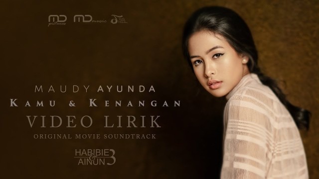Maudy Ayunda - Kamu & Kenangan (Ost. Habibie Ainun 3 