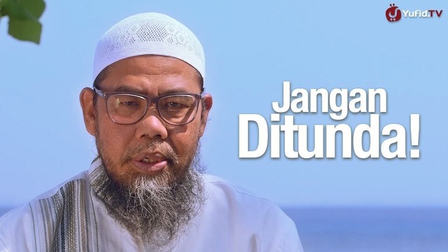 Streaming Ceramah Singkat Jangan Ditunda Ustadz Zainal Abidin Syamsudin Lc Vidio