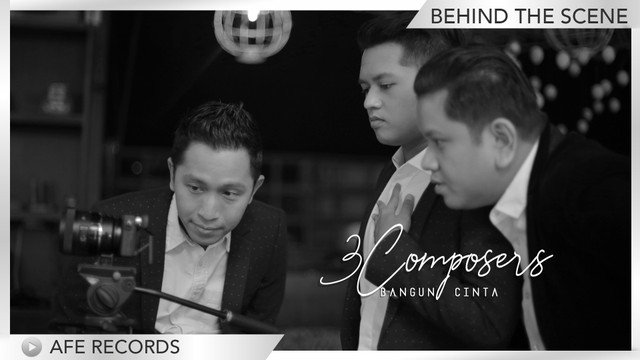Streaming 3 Composers Bangun Cinta Behind The Scene Vidio Com