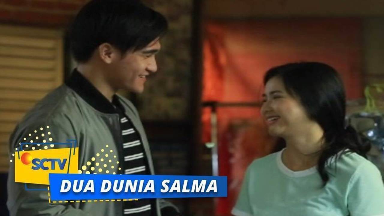 Nonton Miniseri Dua Dunia Salma Episode 5 Vidio