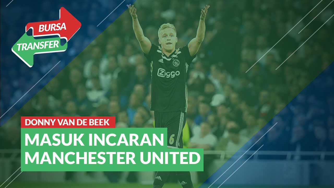 Streaming Bursa Transfer Manchester United Inginkan Pemain Ajax Donny Van De Beek Vidio Com