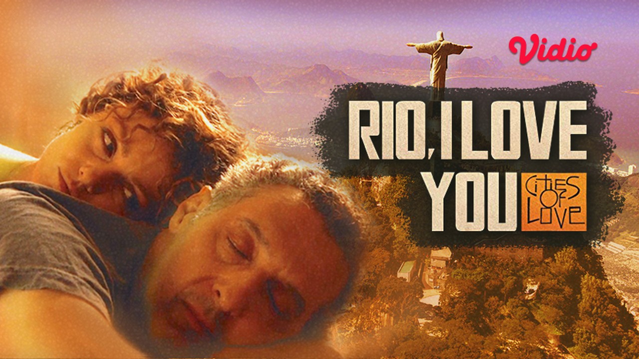 Nonton Rio, I Love You | Sub Indo - Vidio.com