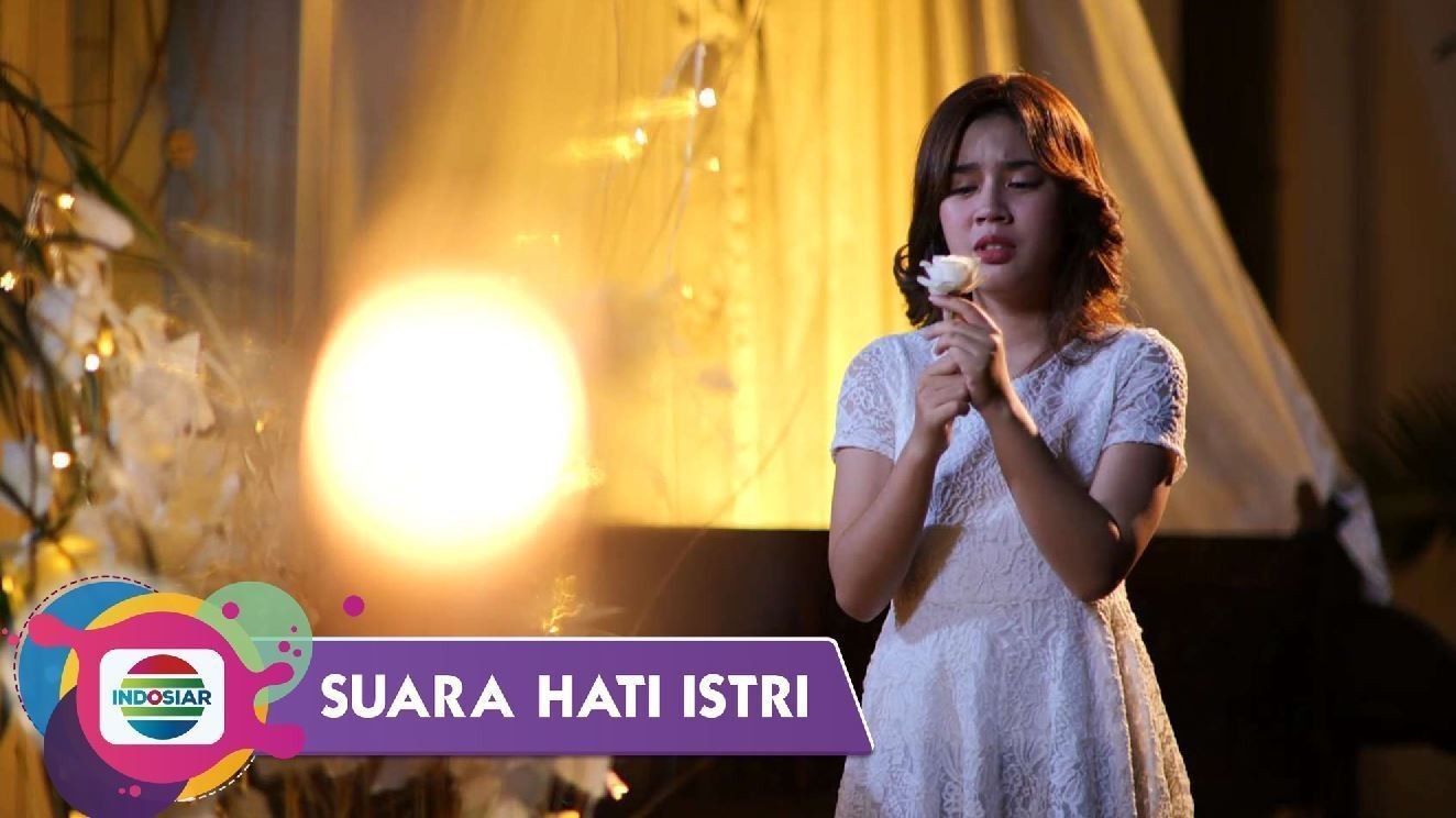 Streaming Suara Hati Istri Terkekang Pernikahan Tanpa Cinta Suara Hati Istri Vidio