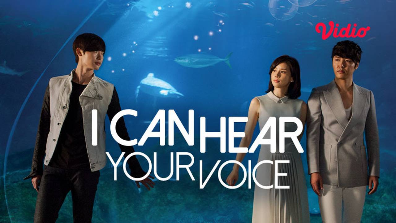 download drama i hear your voice sub indo