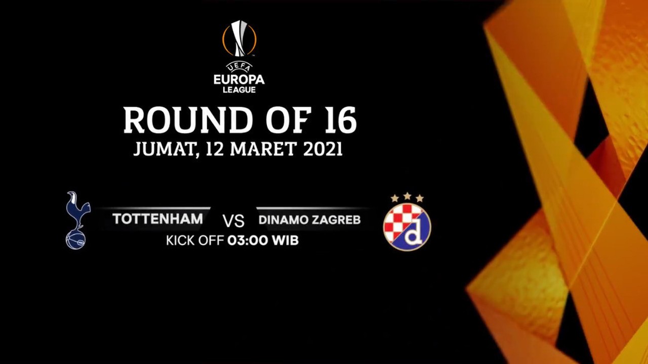 Streaming Tottenham Vs Dinamo Zagreb Round Of 16 I Uefa Europa League 2020 21 Vidio