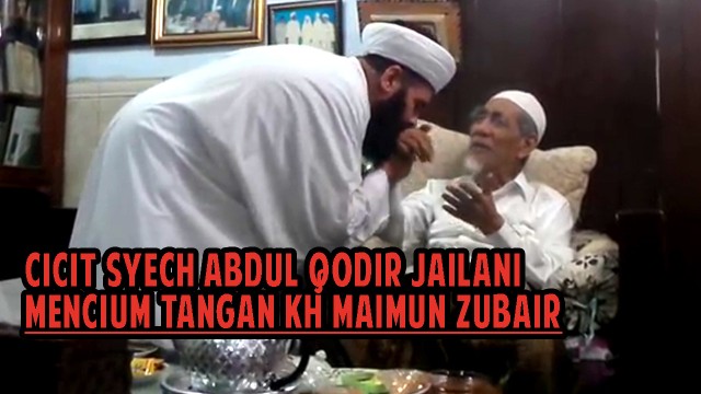 Streaming Cicit Syekh Abdul Qodir Jailani Mencium Tangan Kh Maimun Zubair Bukti Tadabbur Ulama Besar Vidio