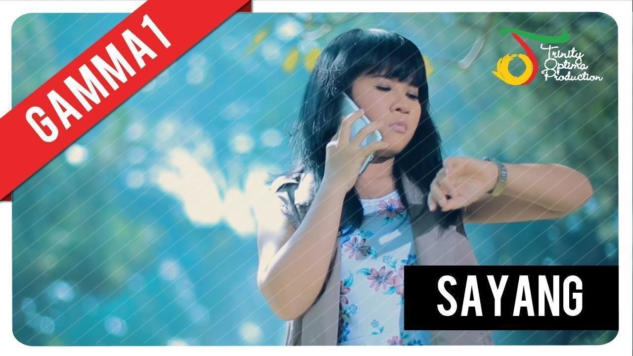 Streaming Gamma1 Sayang Official Video Clip Vidio Com gamma1 sayang official video clip