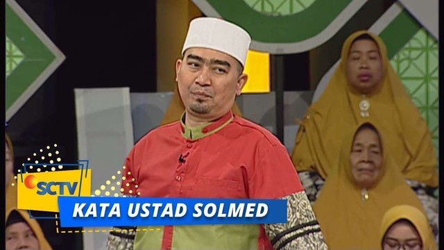 Streaming Kata Ustadz Solmed - Jagalah Cinta Kita Sampai ...