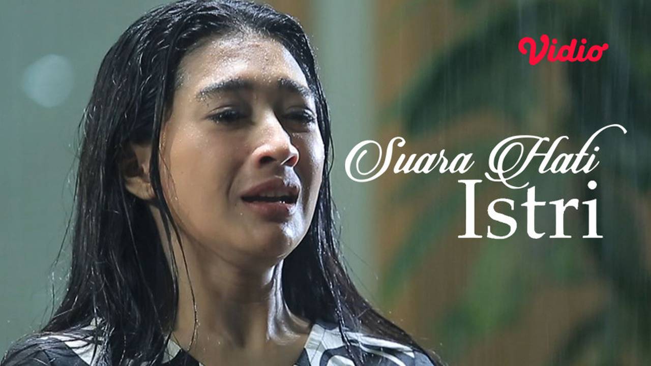 Streaming Suara Hati Istri Sakitnya Dikhianati Musuh Dalam Selimut 2019 Vidio