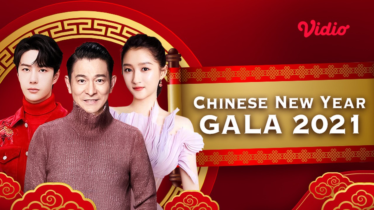 Streaming Chinese New Year Gala 2021 Sub Indo Vidio