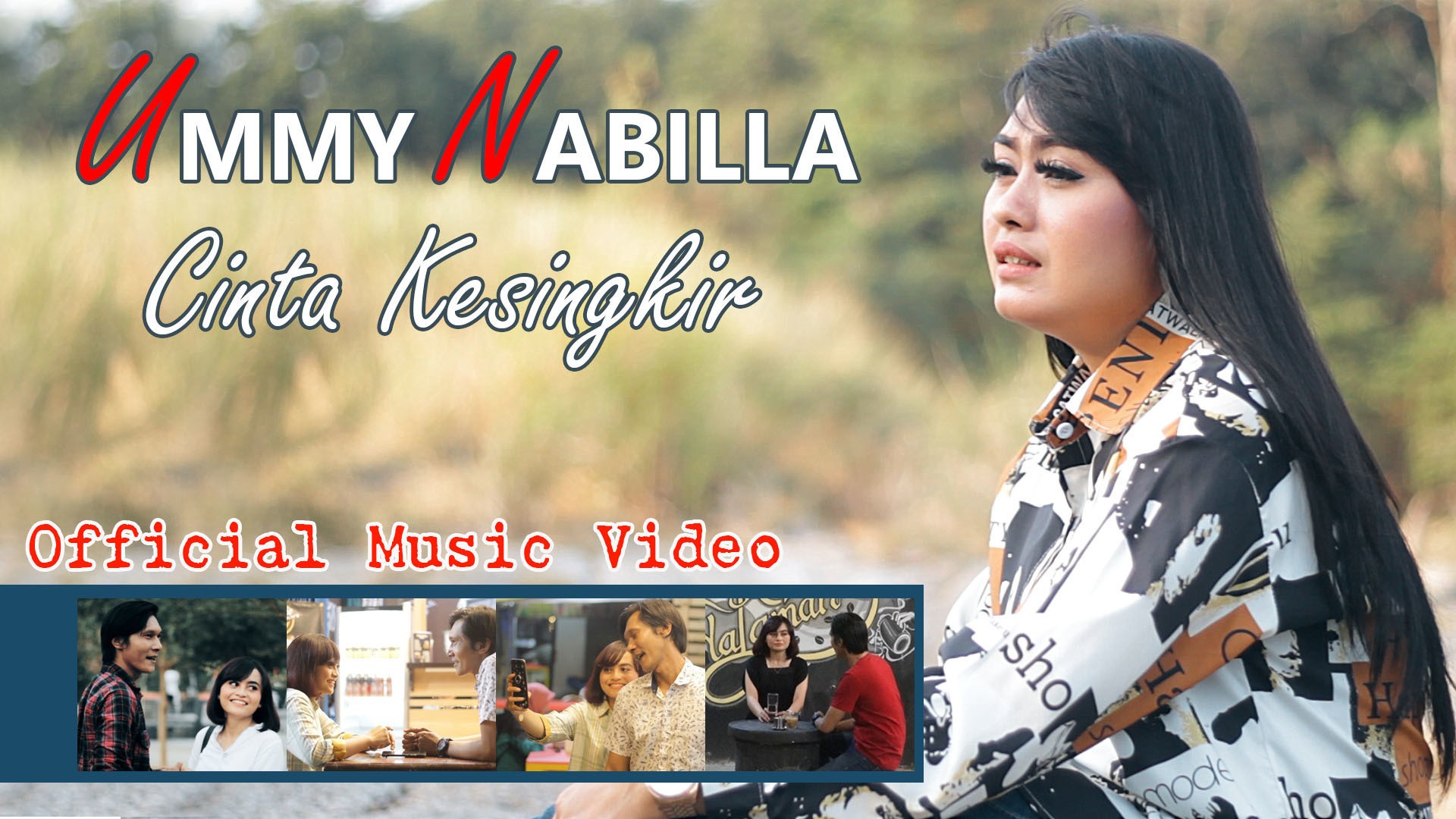 Ummy Nabilla Cinta Kesingkir Official Music Video Promedia Vidio Com