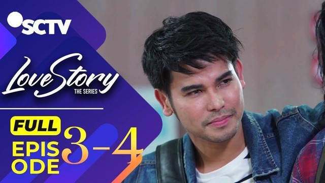 Streaming Love Story The Series Episode 3 Dan 4 Part 2 2 ...