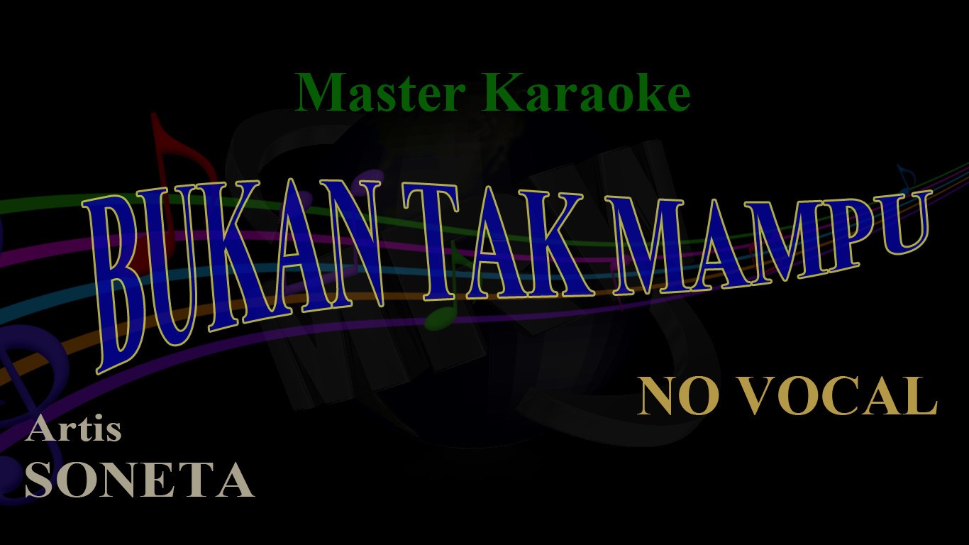 Arsia Lirik Lirik Lagu Bukan Tak Mampu No Vocal Download mp3 lagu dangdut bukan takmampu mp3 gratis, mudah dan cepat. arsia lirik blogger