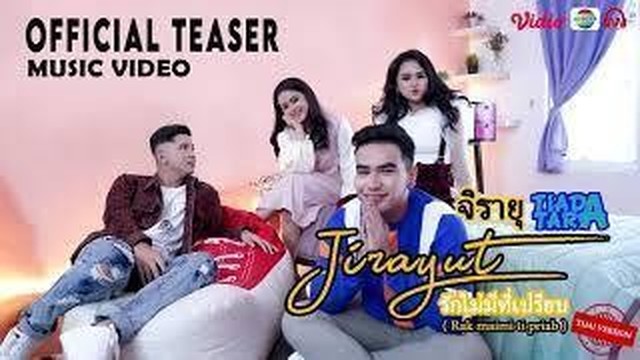 Streaming Official Teaser Music Video Jirayut Tiada Tara Vidio Com