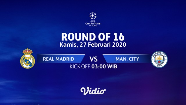 Streaming Jadwal Pertandingan Real Madrid Vs Man City 27