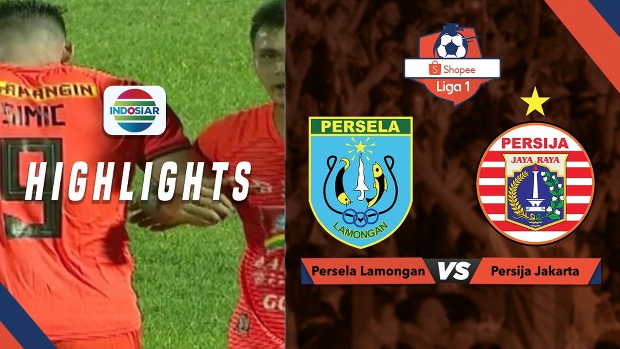 Streaming Half-Time Highlights - Persela Lamongan (0) vs ...