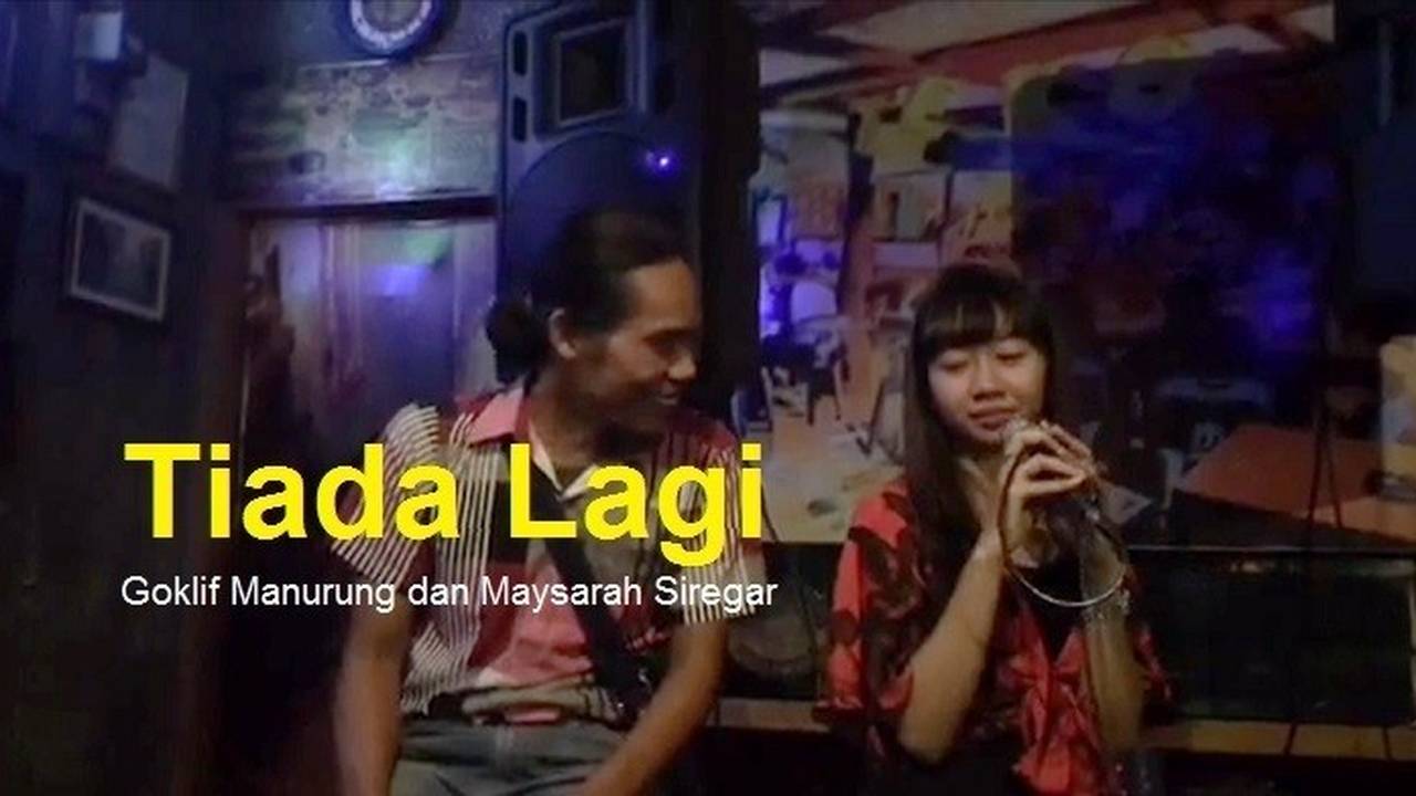 Tiada Lagi Mayang Sari By Goklif Manurung Dan Maysarah Siregar Vidio